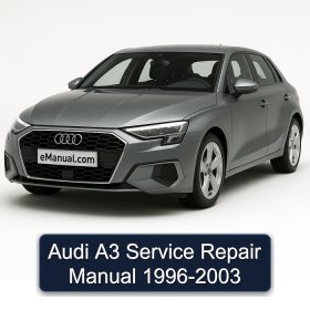 Audi A3 Service Repair Manual 1996-2003
