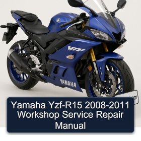 Yamaha Yzf-R15 2008-2011 Workshop Service Repair Manual