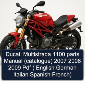 Ducati Multistrada 1100 parts Manual (catalogue) 2007 2008 2009 Pdf ( English German Italian Spanish French)