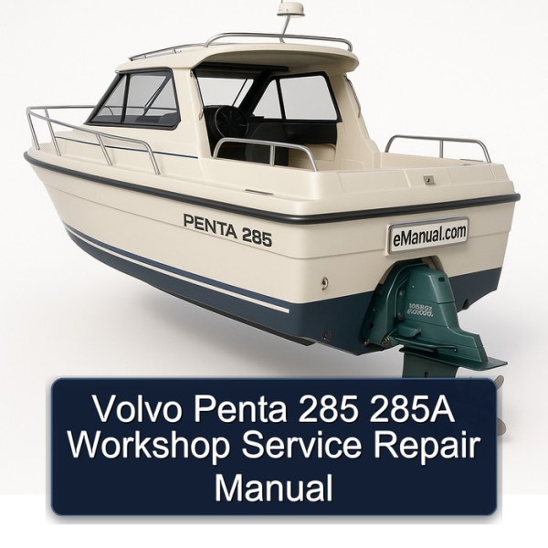 Volvo Penta 285 285A Workshop Service Repair Manual