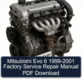 Mitsubishi Evo 6 1999-2001 Factory Service Repair Manual PDF Download