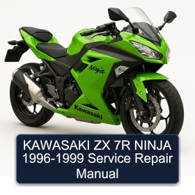 KAWASAKI ZX 7R NINJA 1996-1999 Service Repair Manual