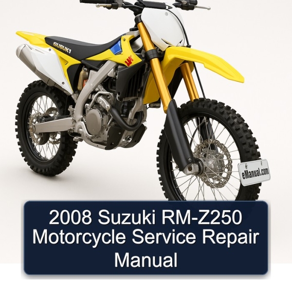 2008 Suzuki RM-Z250 Motorcycle Service Repair Manual