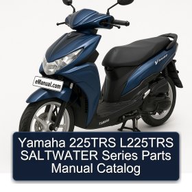 Yamaha 225TRS L225TRS SALTWATER Series Parts Manual Catalog