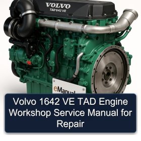 Volvo 1642 VE TAD Engine Workshop Service Manual for Repair