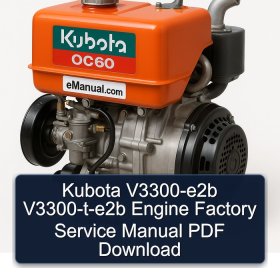 Kubota V3300-e2b V3300-t-e2b Engine Factory Service Manual PDF Download
