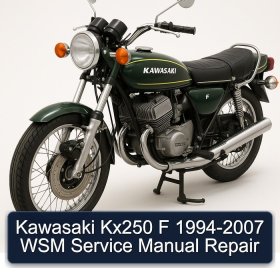 Kawasaki Kx250 F 1994-2007 WSM Service Manual Repair