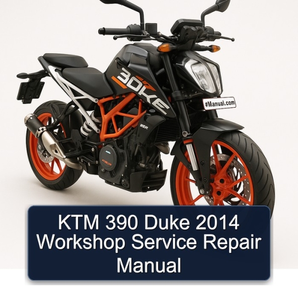 KTM 390 Duke 2014 Workshop Service Repair Manual