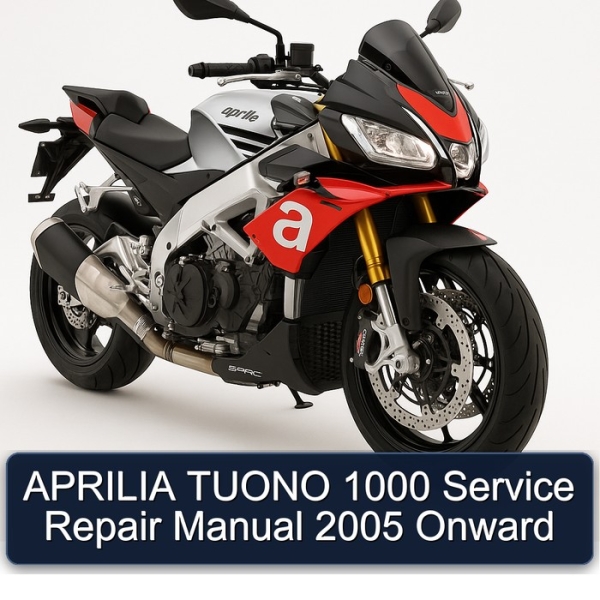 APRILIA TUONO 1000 Service Repair Manual 2005 Onward