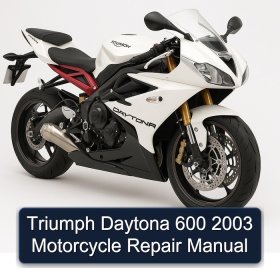 Triumph Daytona 600 2003 Motorcycle Repair Manual