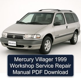Mercury Villager 1999 Workshop Service Repair Manual PDF Download