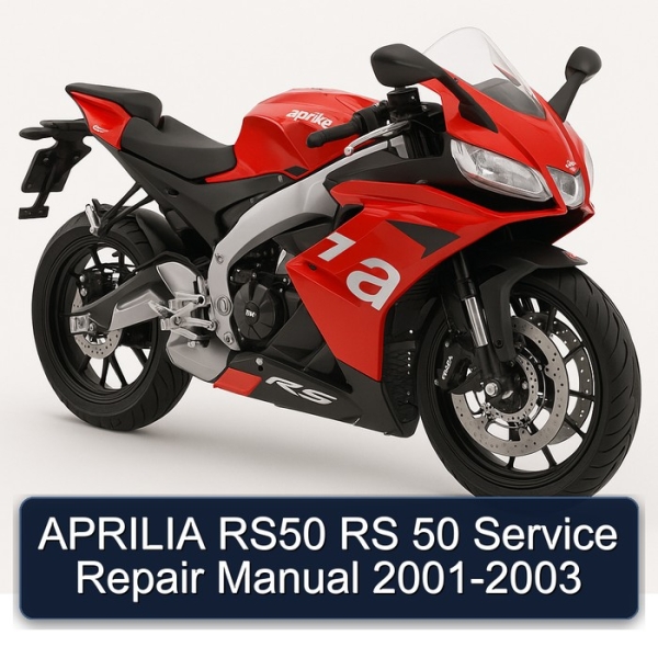 APRILIA RS50 RS 50 Service Repair Manual 2001-2003
