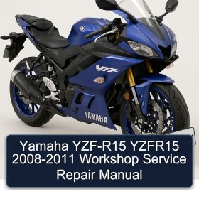 Yamaha YZF-R15 YZFR15 2008-2011 Workshop Service Repair Manual