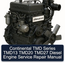 Continental TMD Series TMD13 TMD20 TMD27 Diesel Engine Service Repair Manual