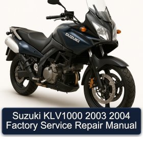 Suzuki KLV1000 2003 2004 Factory Service Repair Manual