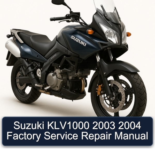 Suzuki KLV1000 2003 2004 Factory Service Repair Manual