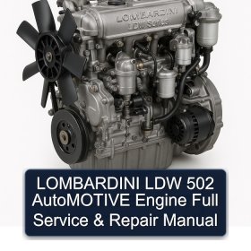 LOMBARDINI LDW 502 AutoMOTIVE Engine Full Service & Repair Manual