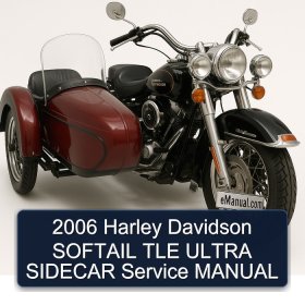 2006 Harley Davidson SOFTAIL TLE ULTRA SIDECAR Service MANUAL