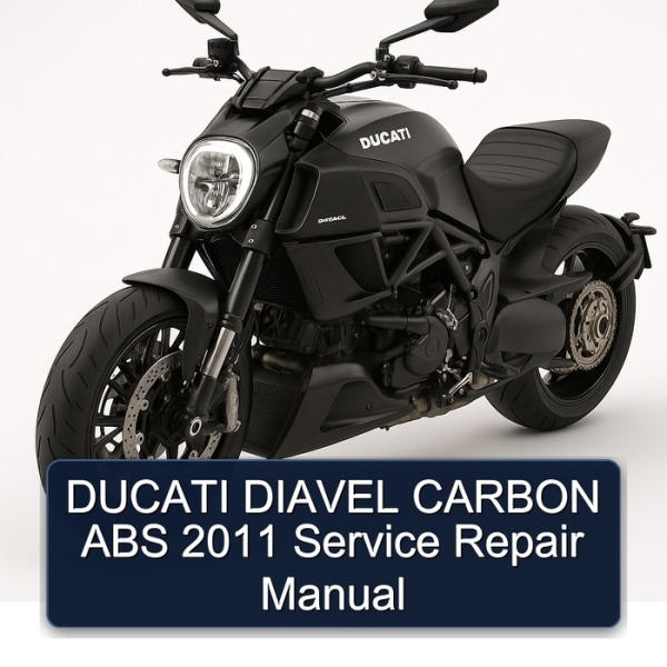 DUCATI DIAVEL CARBON ABS 2011 Service Repair Manual