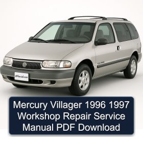 Mercury Villager 1996 1997 Workshop Repair Service Manual PDF Download