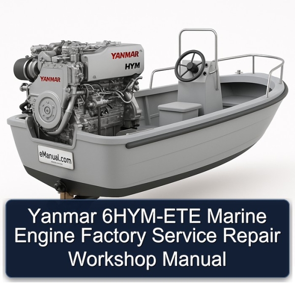 Yanmar 6HYM-ETE Marine Engine Factory Service Repair Workshop Manual