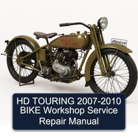 HD TOURING 2007-2010 BIKE Workshop Service Repair Manual