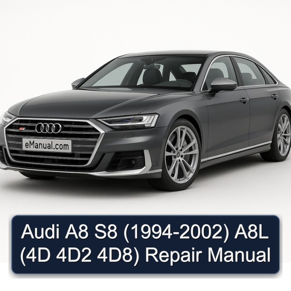 Audi A8 S8 (1994-2002) A8L (4D 4D2 4D8) Repair Manual