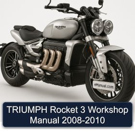 TRIUMPH Rocket 3 Workshop Manual 2008-2010