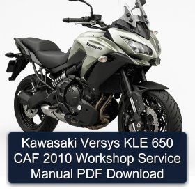 Kawasaki Versys KLE 650 CAF 2010 Workshop Service Manual PDF Download