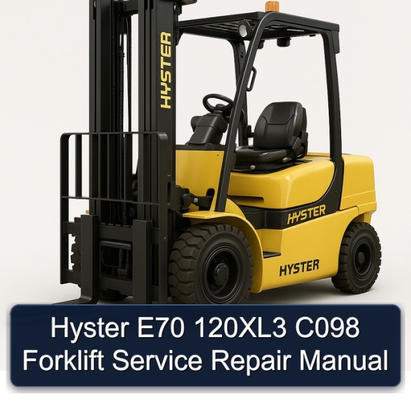 Hyster E70 120XL3 C098 Forklift Service Repair Manual