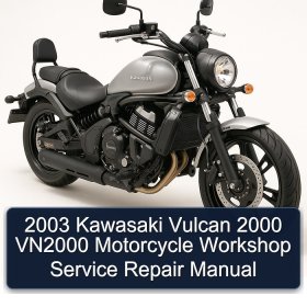 2003 Kawasaki Vulcan 2000 VN2000 Motorcycle Workshop Service Repair Manual