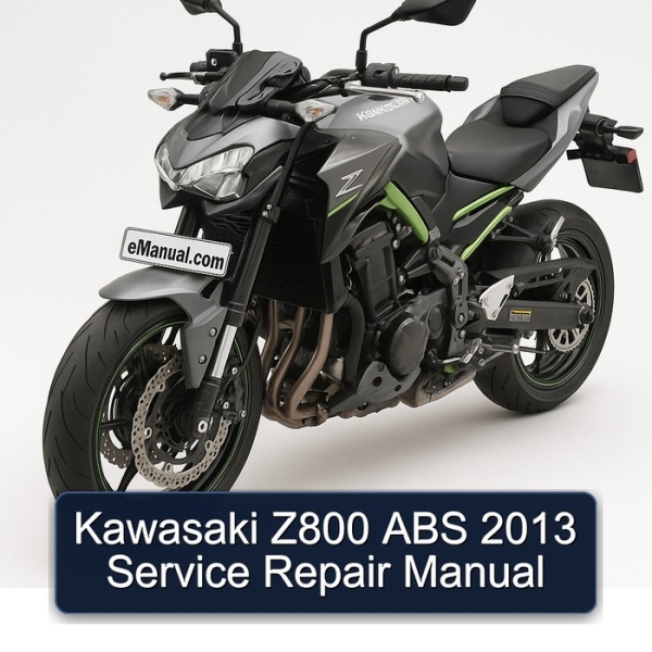 Kawasaki Z800 ABS 2013 Service Repair Manual