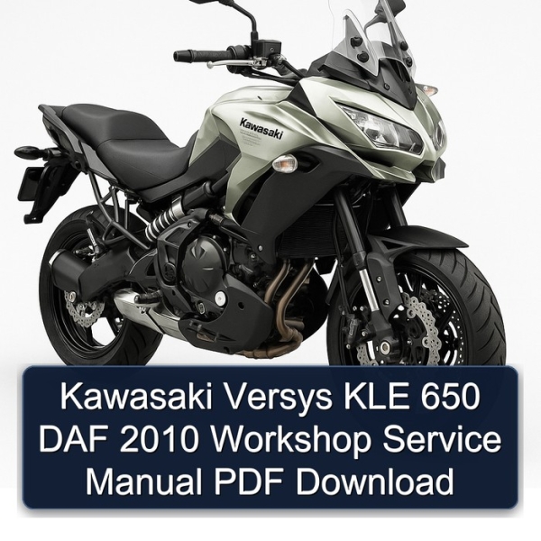 Kawasaki Versys KLE 650 DAF 2010 Workshop Service Manual PDF Download
