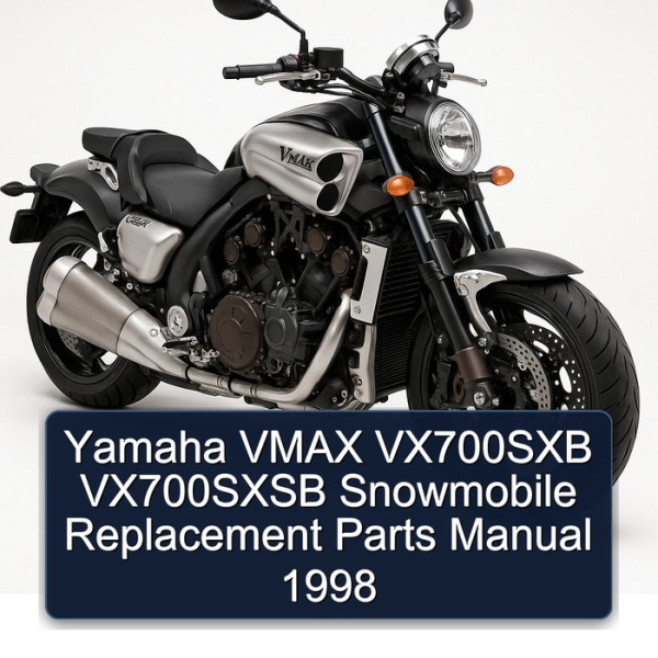 Yamaha VMAX VX700SXB VX700SXSB Snowmobile Replacement Parts Manual 1998