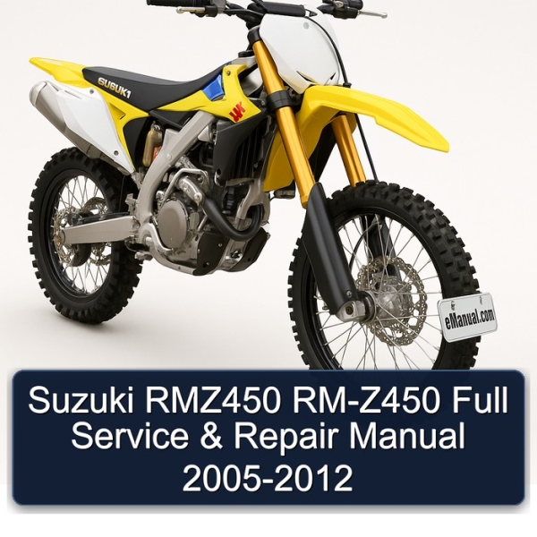 Suzuki RMZ450 RM-Z450 Full Service & Repair Manual 2005-2012