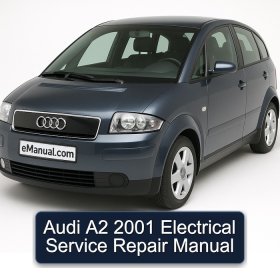 Audi A2 2001 Electrical Service Repair Manual