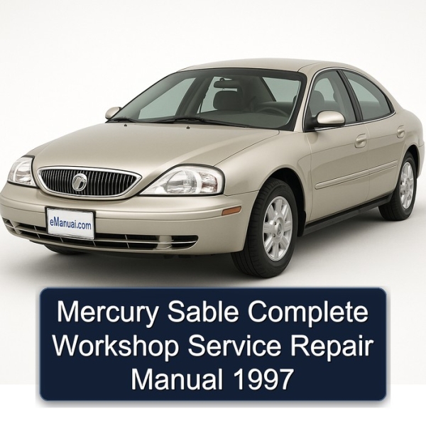 Mercury Sable Complete Workshop Service Repair Manual 1997