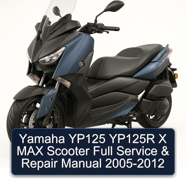 Yamaha YP125 YP125R X MAX Scooter Full Service & Repair Manual 2005-2012
