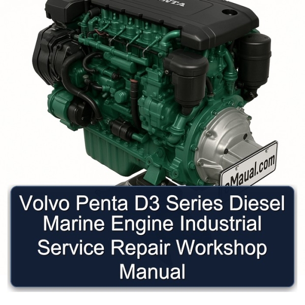 Volvo Penta D3 Series Diesel Marine Engine Industrial Service Repair Workshop Manual