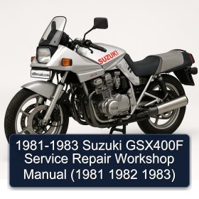 1981-1983 Suzuki GSX400F Service Repair Workshop Manual (1981 1982 1983)