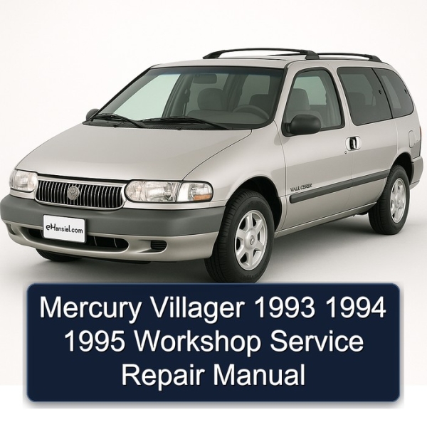 Mercury Villager 1993 1994 1995 Workshop Service Repair Manual