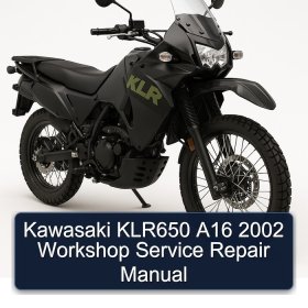 Kawasaki KLR650 A16 2002 Workshop Service Repair Manual