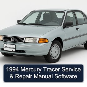 1994 Mercury Tracer Service & Repair Manual Software