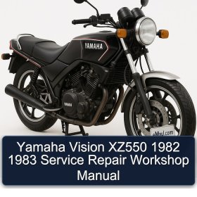 Yamaha Vision XZ550 1982 1983 Service Repair Workshop Manual