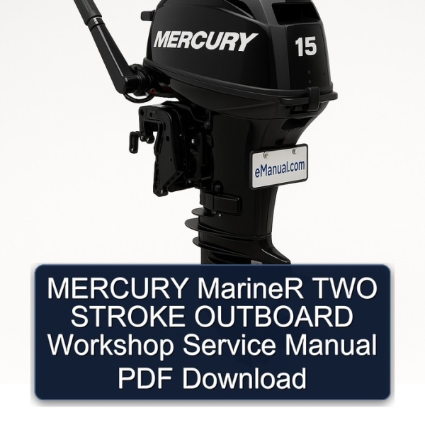 MERCURY MarineR TWO STROKE OUTBOARD Workshop Service Manual PDF Download