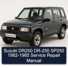 Suzuki DR250 DR-250 SP250 1982-1985 Service Repair Manual