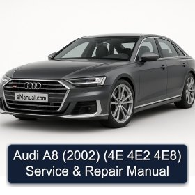 Audi A8 (2002) (4E 4E2 4E8) Service & Repair Manual