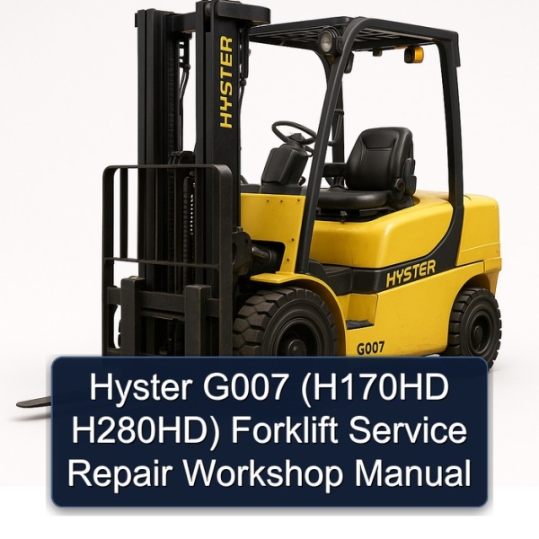 Hyster G007 (H170HD H280HD) Forklift Service Repair Workshop Manual