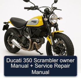Ducati 350 Scrambler owner Manual + Service Repair Manual