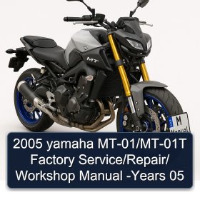 2005 yamaha MT-01/MT-01T Factory Service/Repair/ Workshop Manual -Years 05